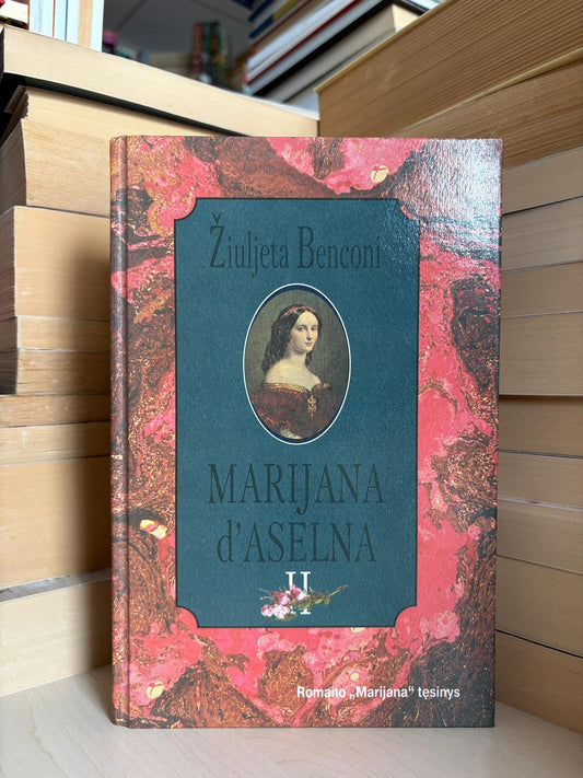 Žiuljeta Benconi - ,,Marijana d'Aselna"