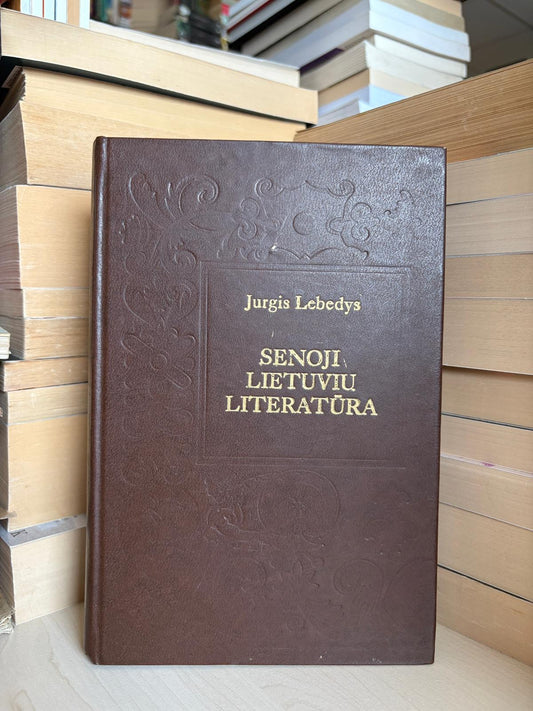 Jurgis Lebedys - ,,Senoji lietuvių literatūra"