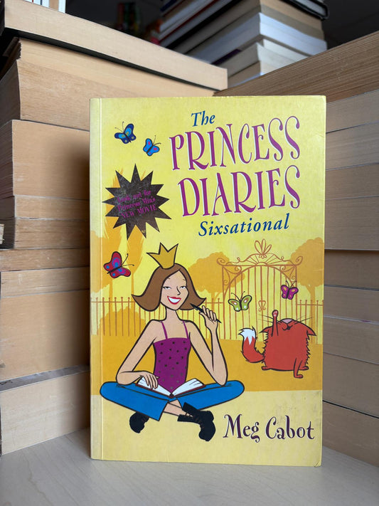 Meg Cabot - The Princess Diaries: Sixsational