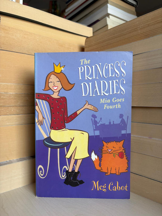 Meg Cabot - The Princess Diaries: Mia Goes Fourth