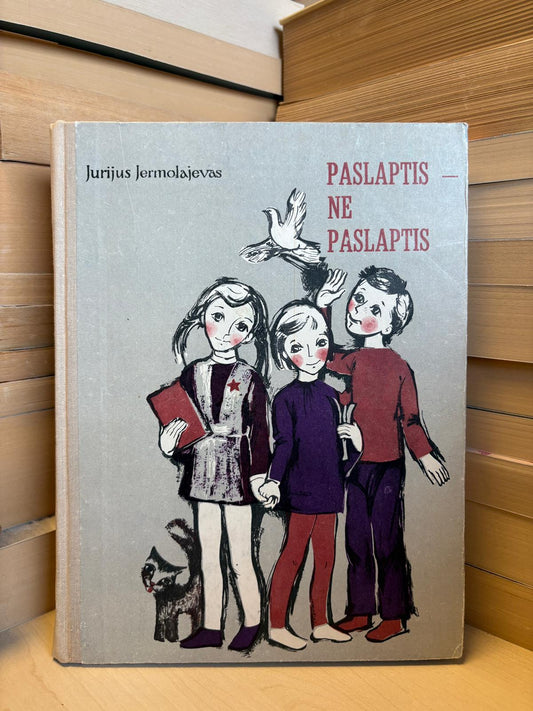 Jurijus Jermolajevas - ,,Paslaptis - ne paslaptis"