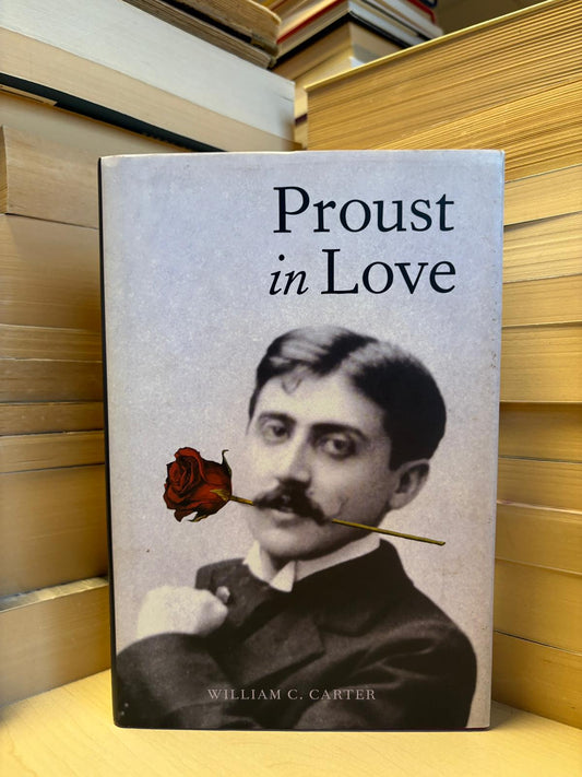 William C. Carter - Proust in Love