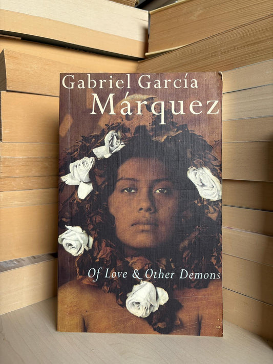 Gabriel Garcia Marquez - Of Love and Other Demons