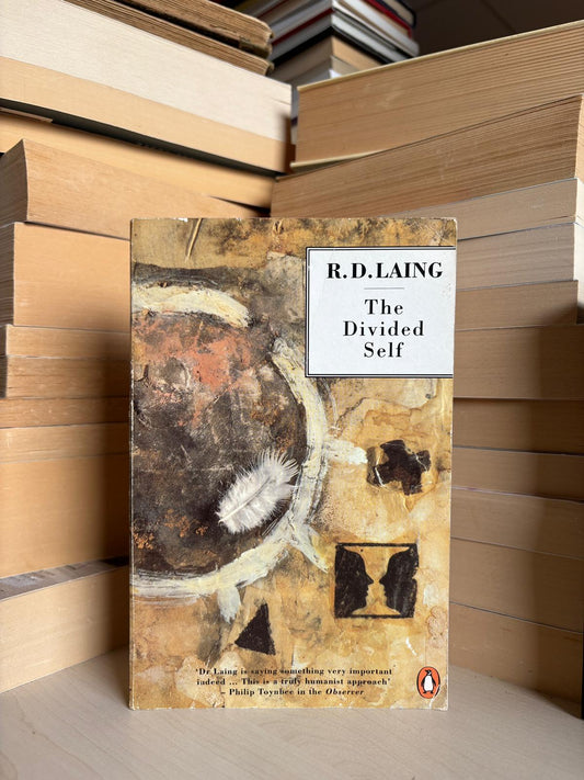R. D. Laing - The Divided Self