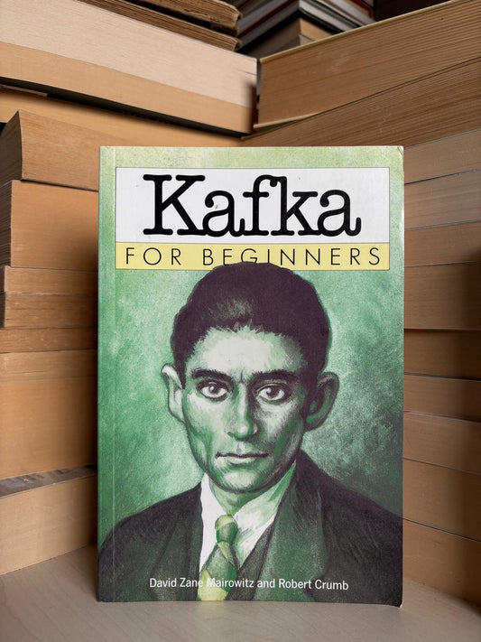David Zane Mairowitz, Robert Crumb - Kafka for Beginners