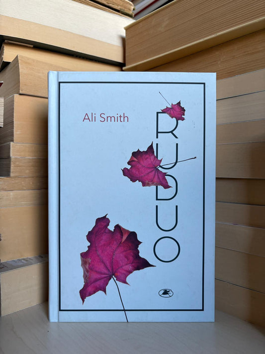 Ali Smith - ,,Ruduo"