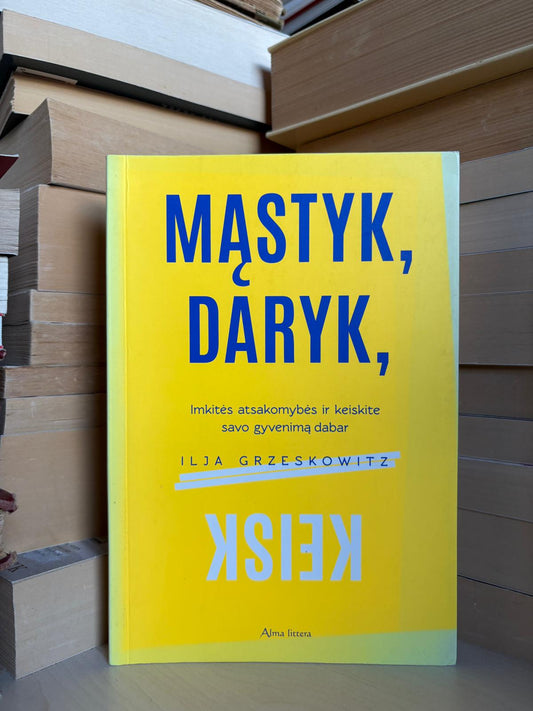 Ilja Grzeskowitz - ,,Mąstyk, daryk"
