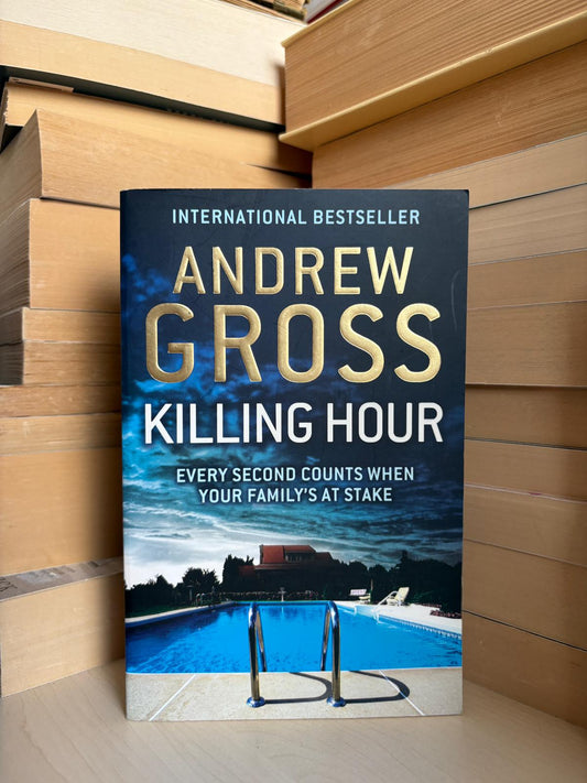 Andrew Gross - Killing Hour