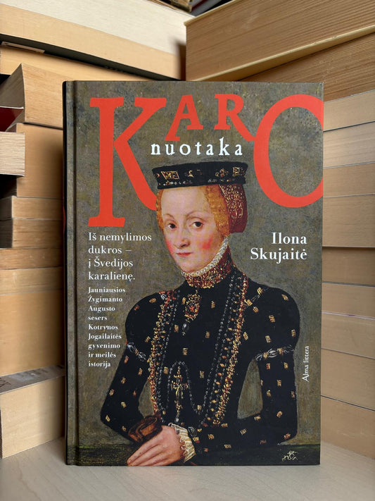 Ilona Skujaitė - ,,Karo nuotaka"