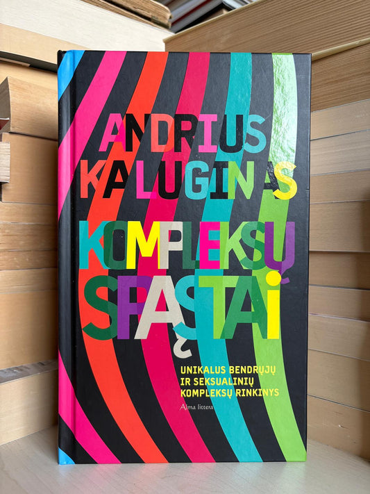 Andrius Kaluginas - ,,Kompleksų spąstai"