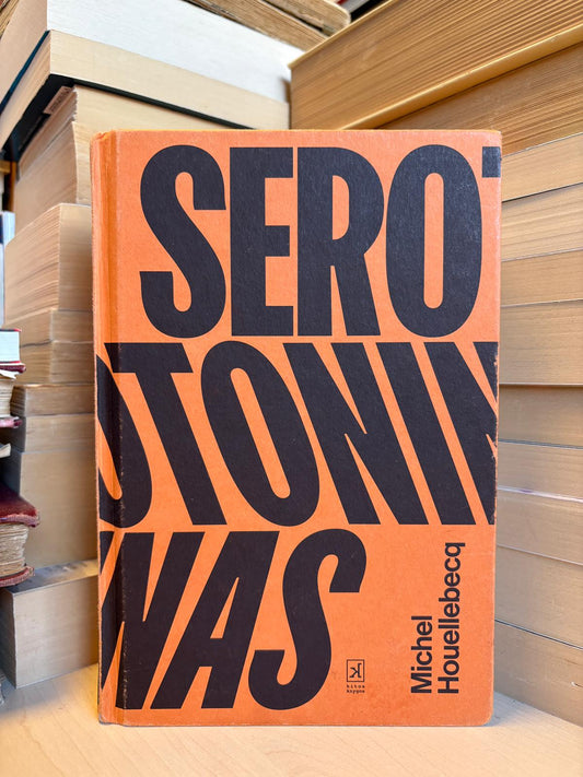 Michel Houellebecq - ,,Serotoninas"