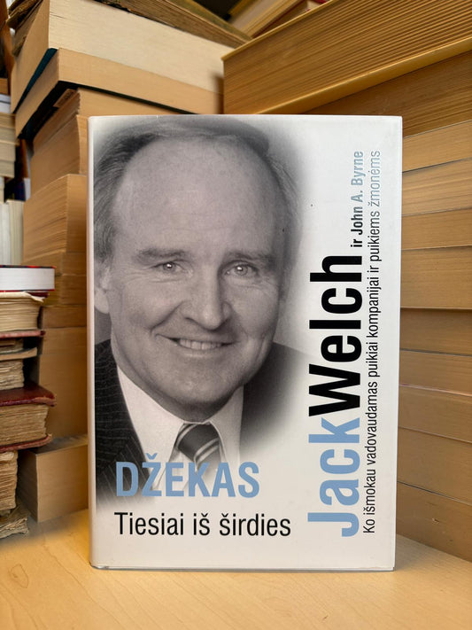 Jack Welsh - ,,Tiesiai iš širdies"