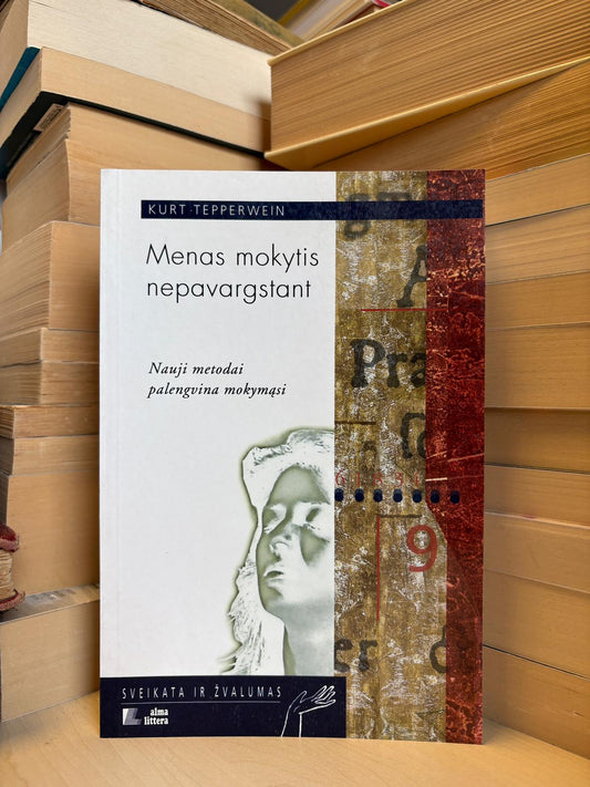 Kurt Tepperwein - ,,Menas mokytis nepavargstant"