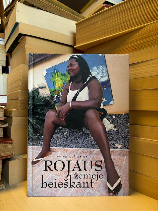 Vytautas Žutautas - ,,Rojaus žemėje beieškant"