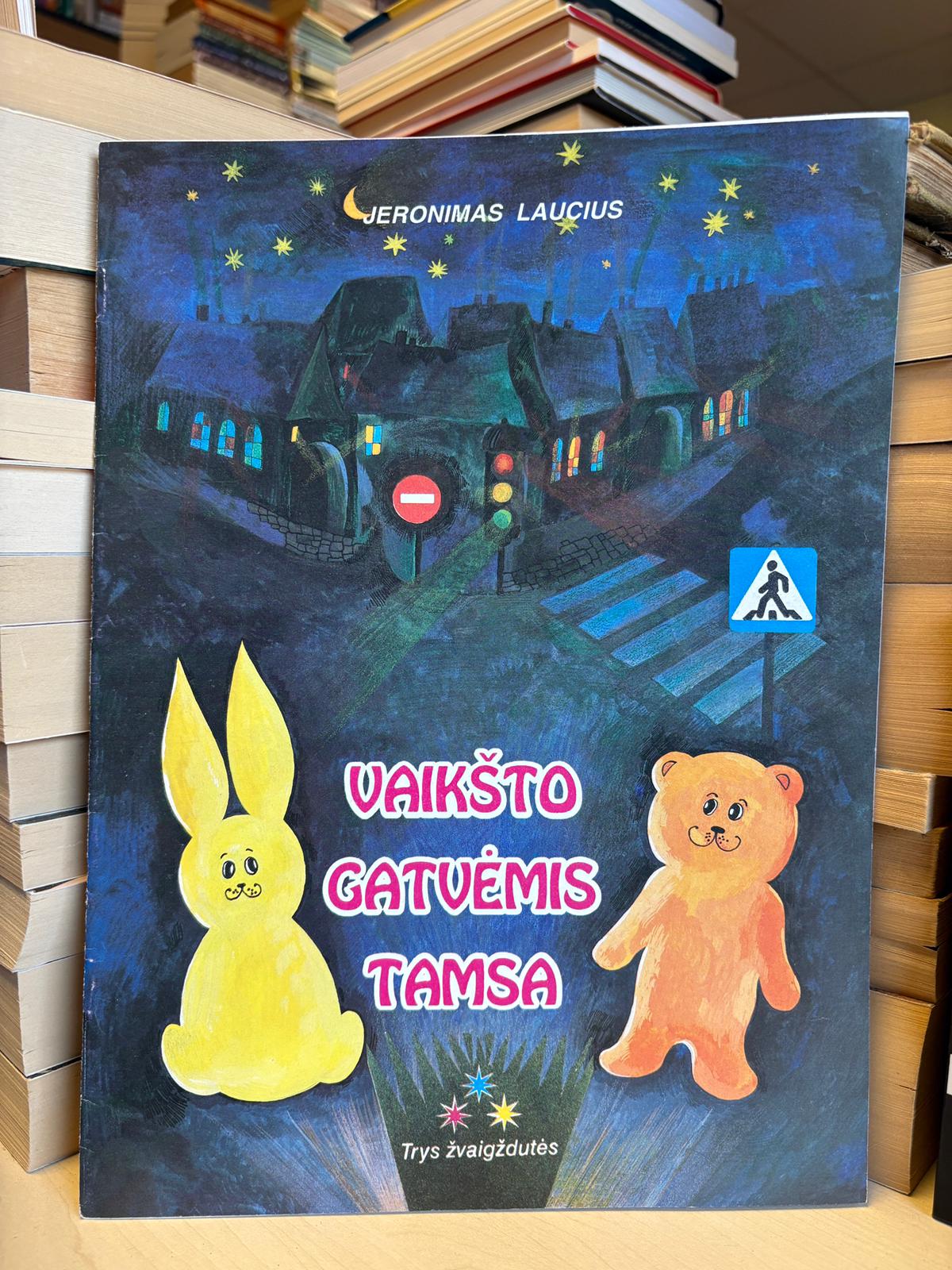 Jeronimas Laucius - ,,Vaikšto gatvėmis tamsa"