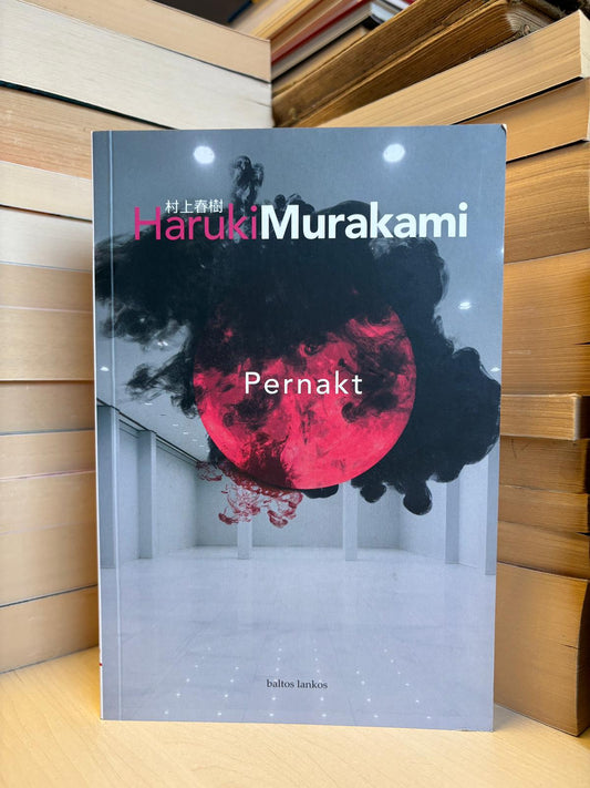 Haruki Murakami - ,,Pernakt"
