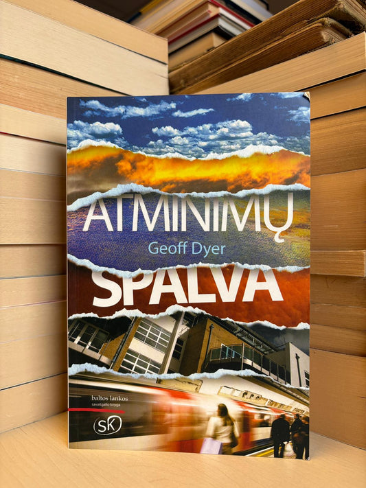 Geoff Dyer - ,,Atminimų spalva"