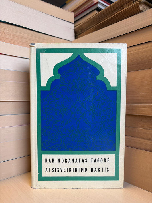 Rabindranatas Tagorė - ,,Atsisveikinimo naktis"
