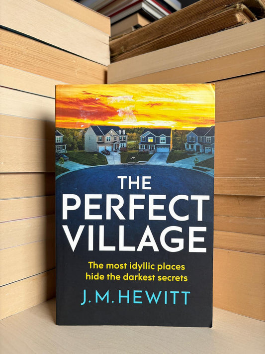 J. M. Hewitt - The Perfect Village
