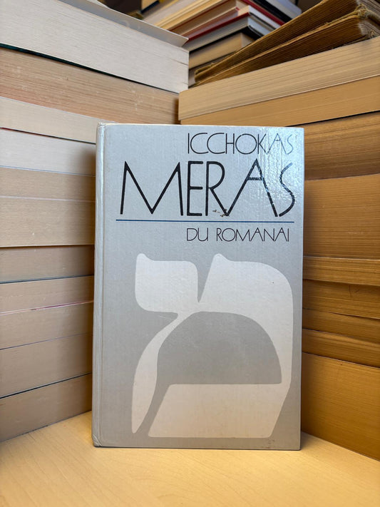 Icchokas Meras - ,,Striptizas, arba Paryžius-Roma-Paryžius. Sara"