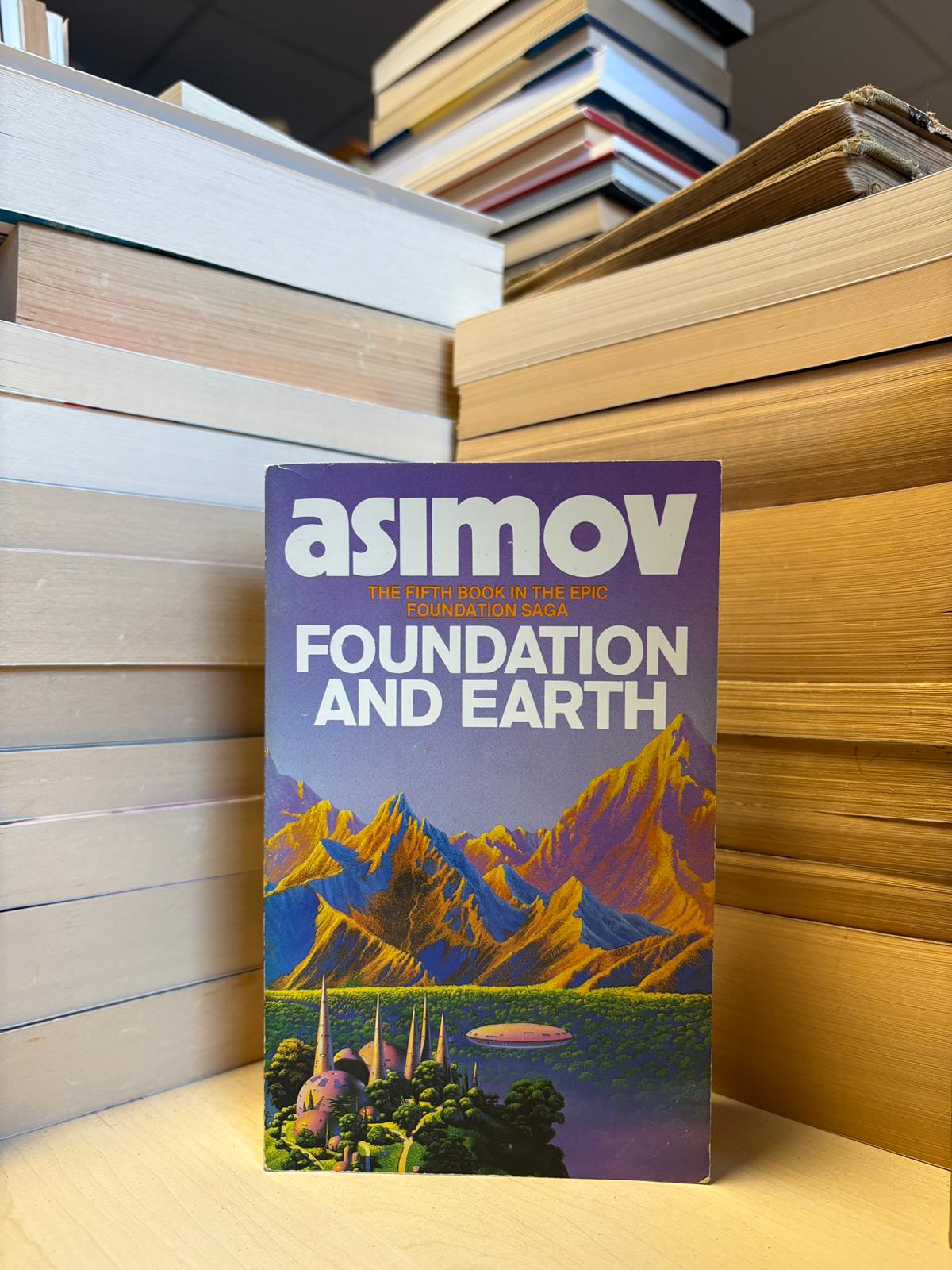 Isaac Asimov - Foundation and Earth