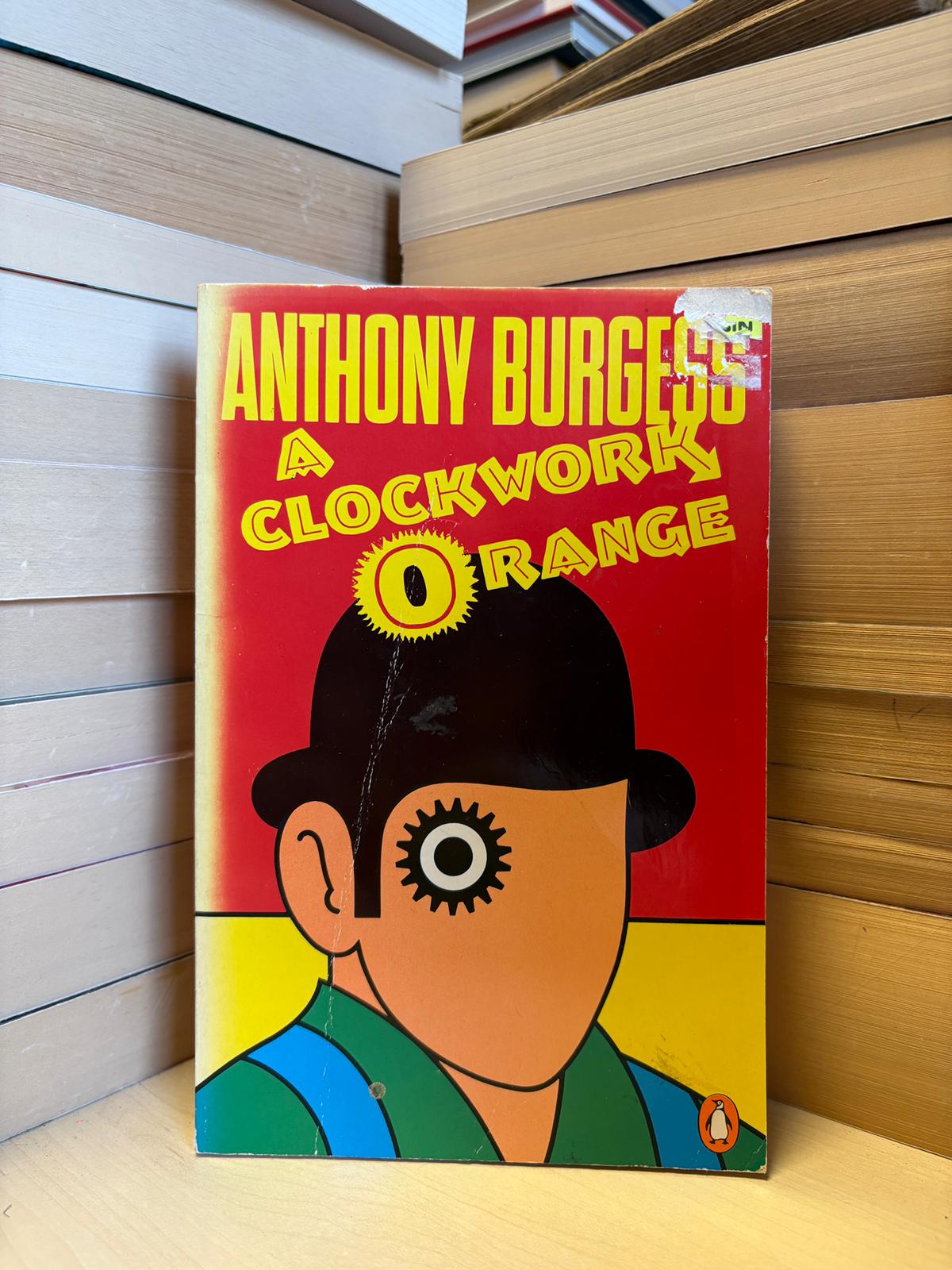 Anthony Burgess - A Clockwork Orange