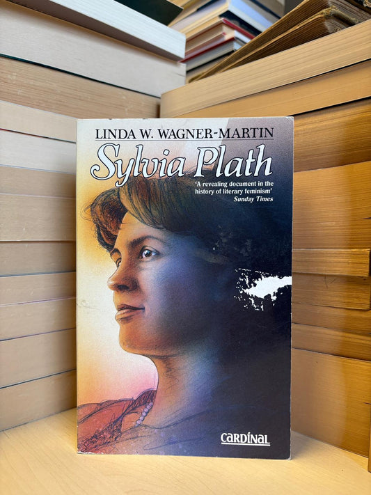Linda W. Wagner-Martin - Sylvia Plath