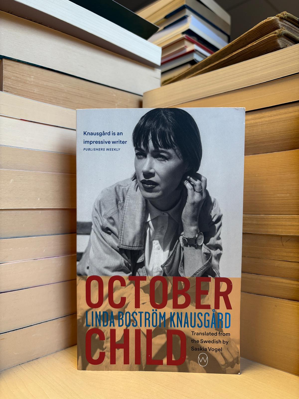 Linda Bostrom Knausgard - October Child