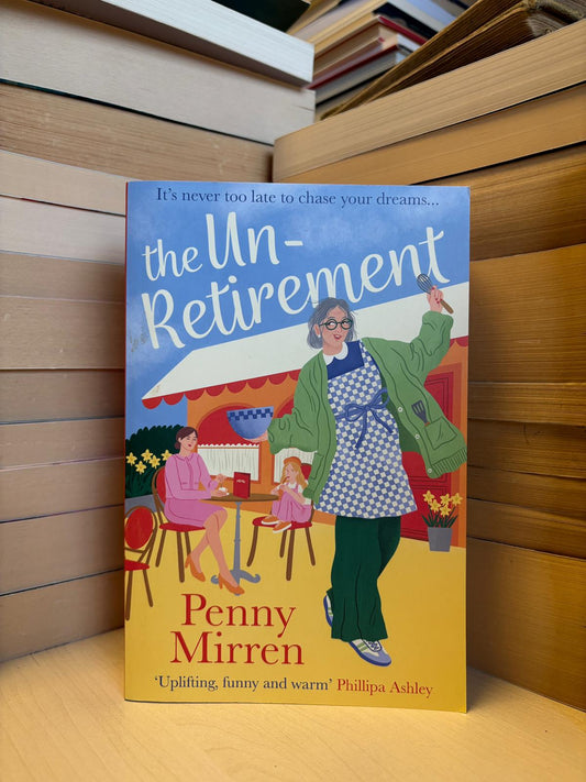 Penny Mirren - The Unretirement