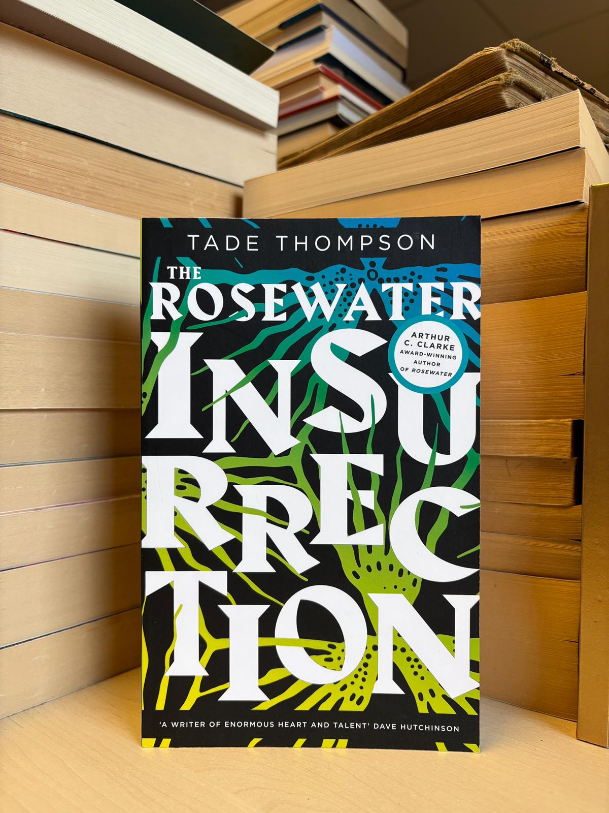 Tade Thompson - The Rosewater Insurrection