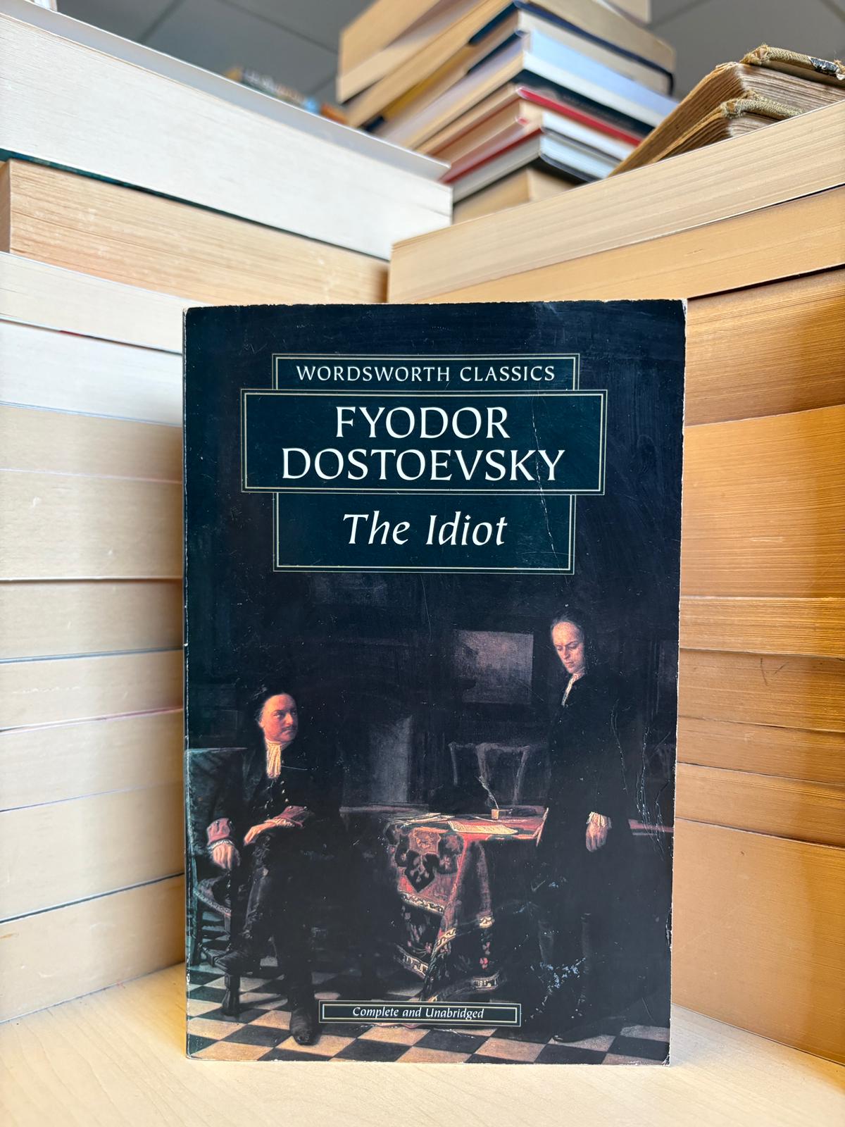 Fyodor Dostoevsky - The Idiot