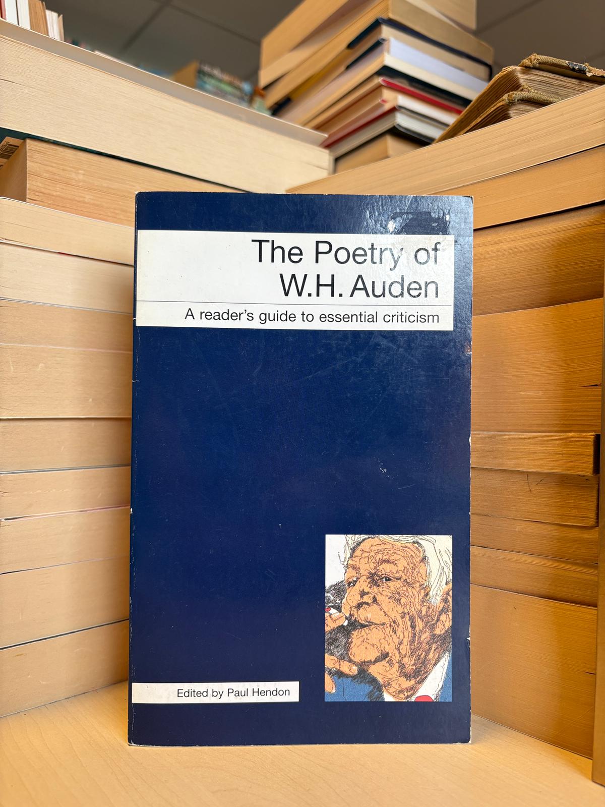 Paul Hendon - The Poetry of W. H. Auden