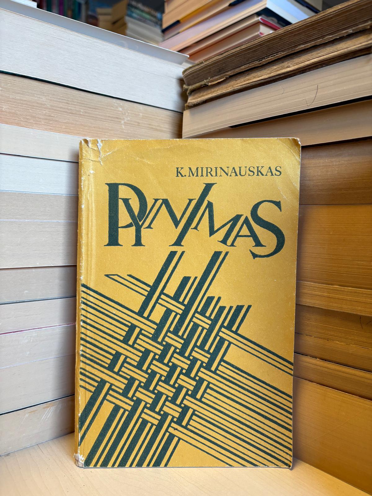 K. Mirinauskas - ,,Pynimas"