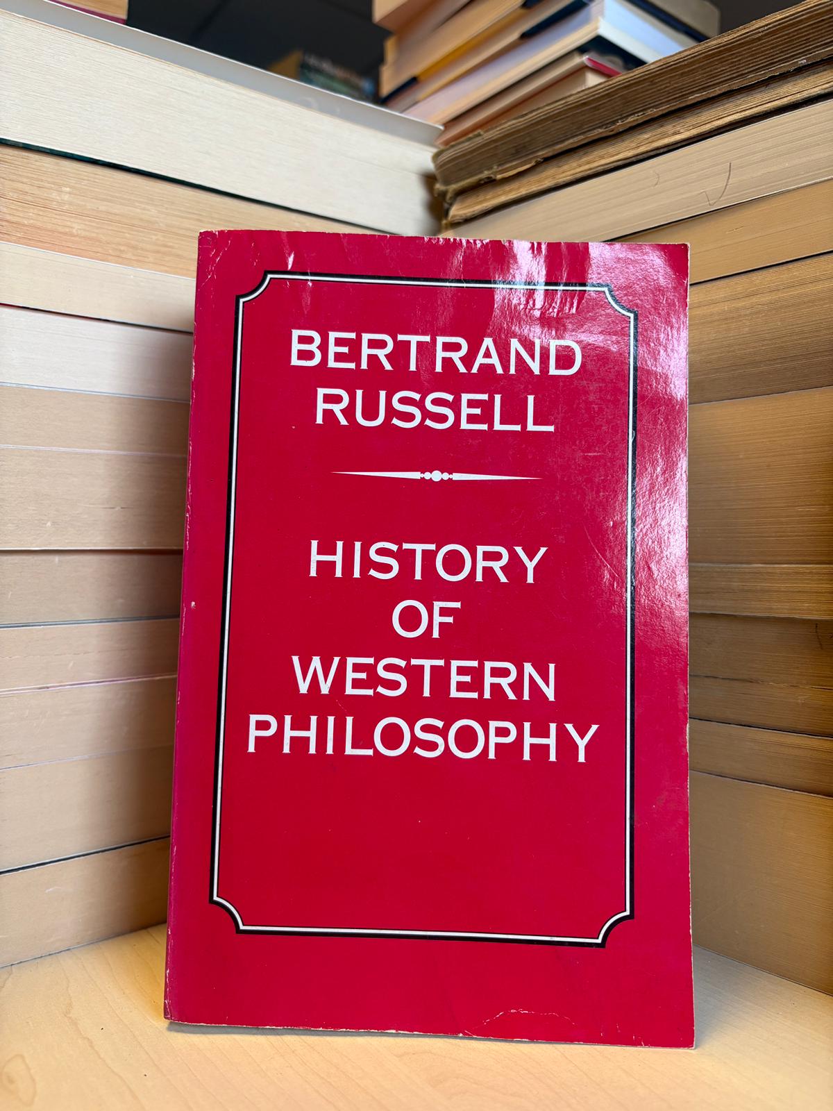Bertrand Russell - History of Western Philosophy