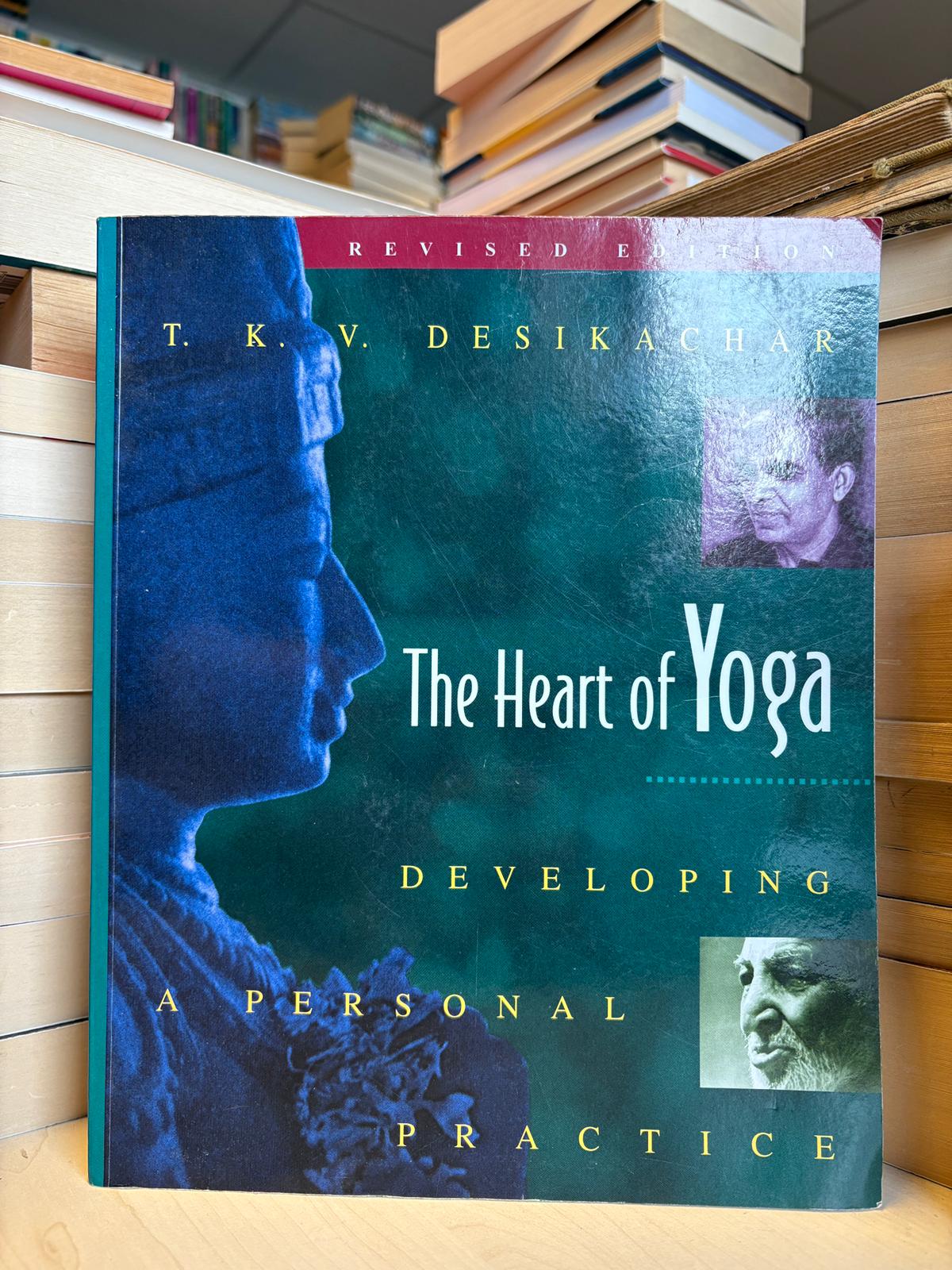 T. K. V. Desikachar - The Heart of Yoga