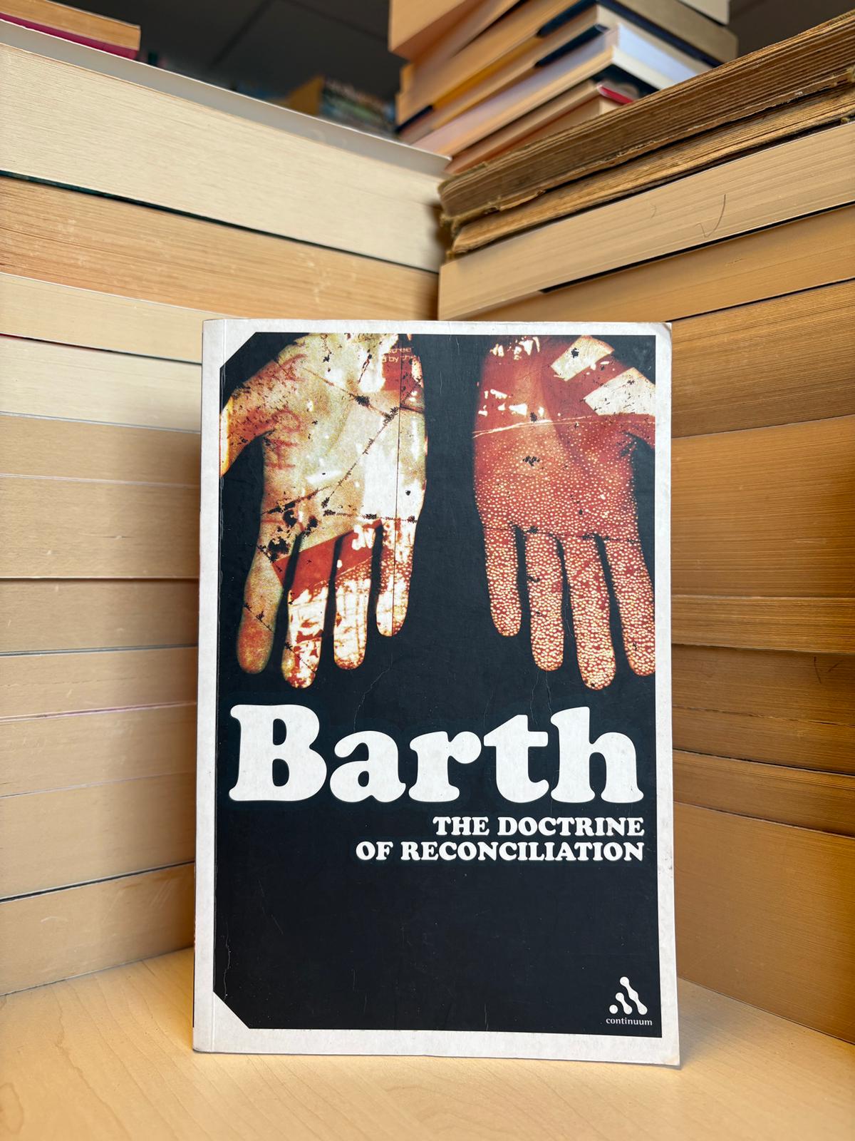 Karl Barth - The Doctrine of Reconciliation
