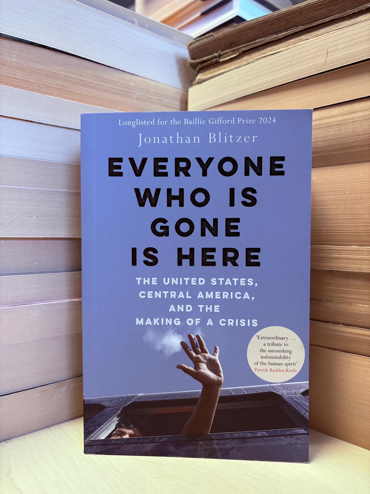 Jonathan Blitzer - Everyone Who is Gone is Here