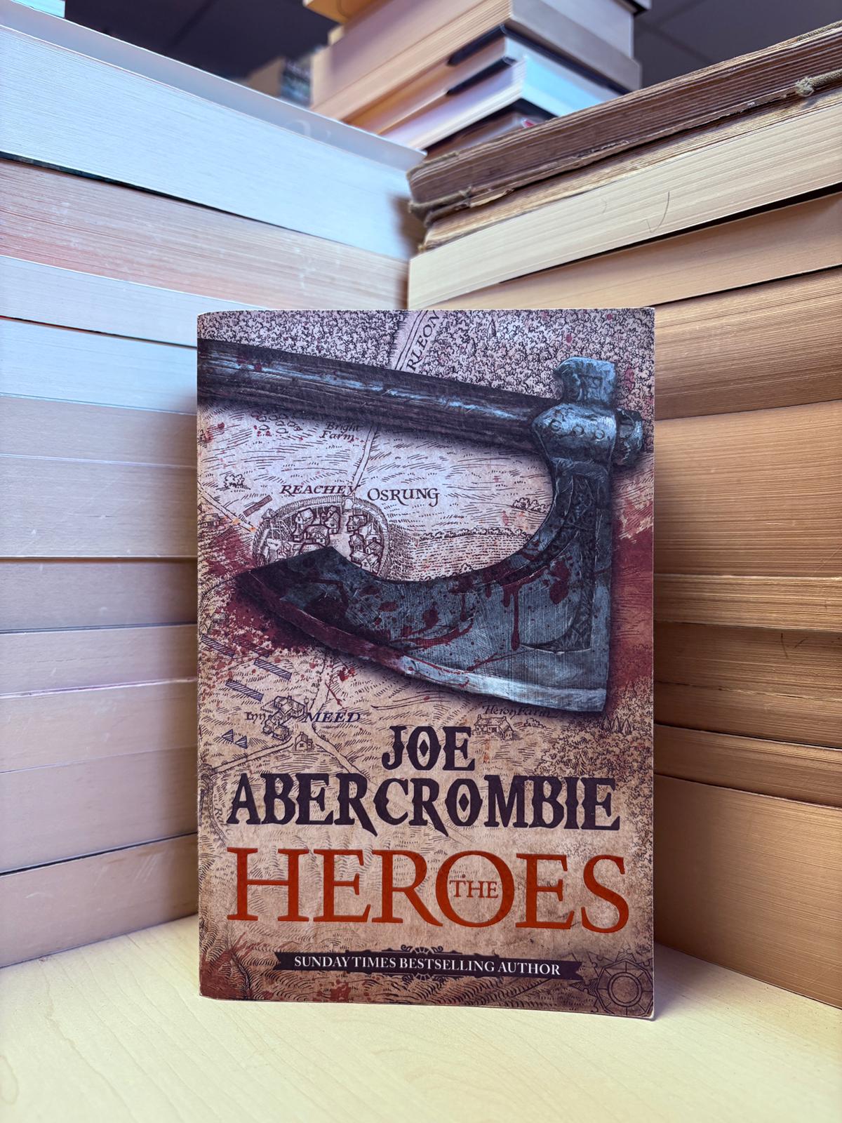 Joe Abercrombie - The Heroes