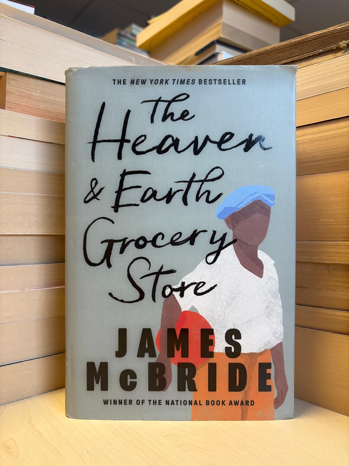 James McBride - The Heaven and Earth Grocery Store