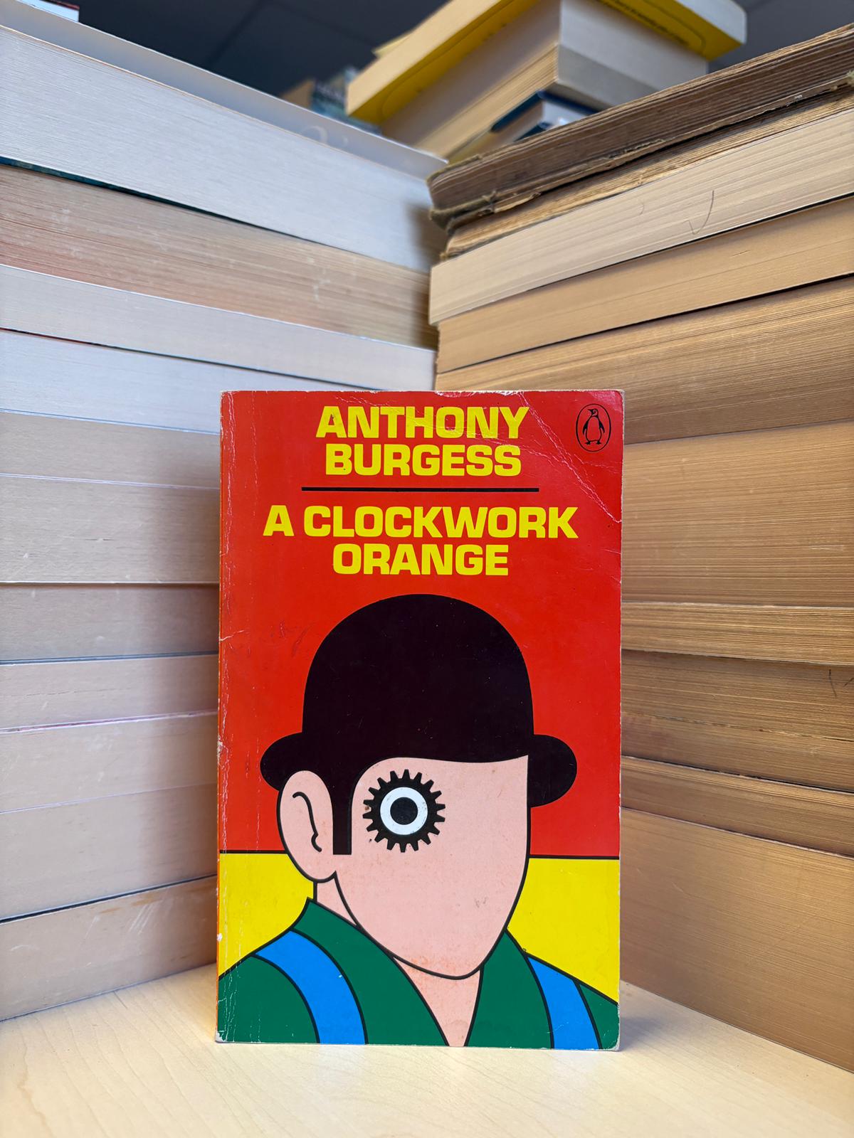Anthony Burgess - A Clockwork Orange