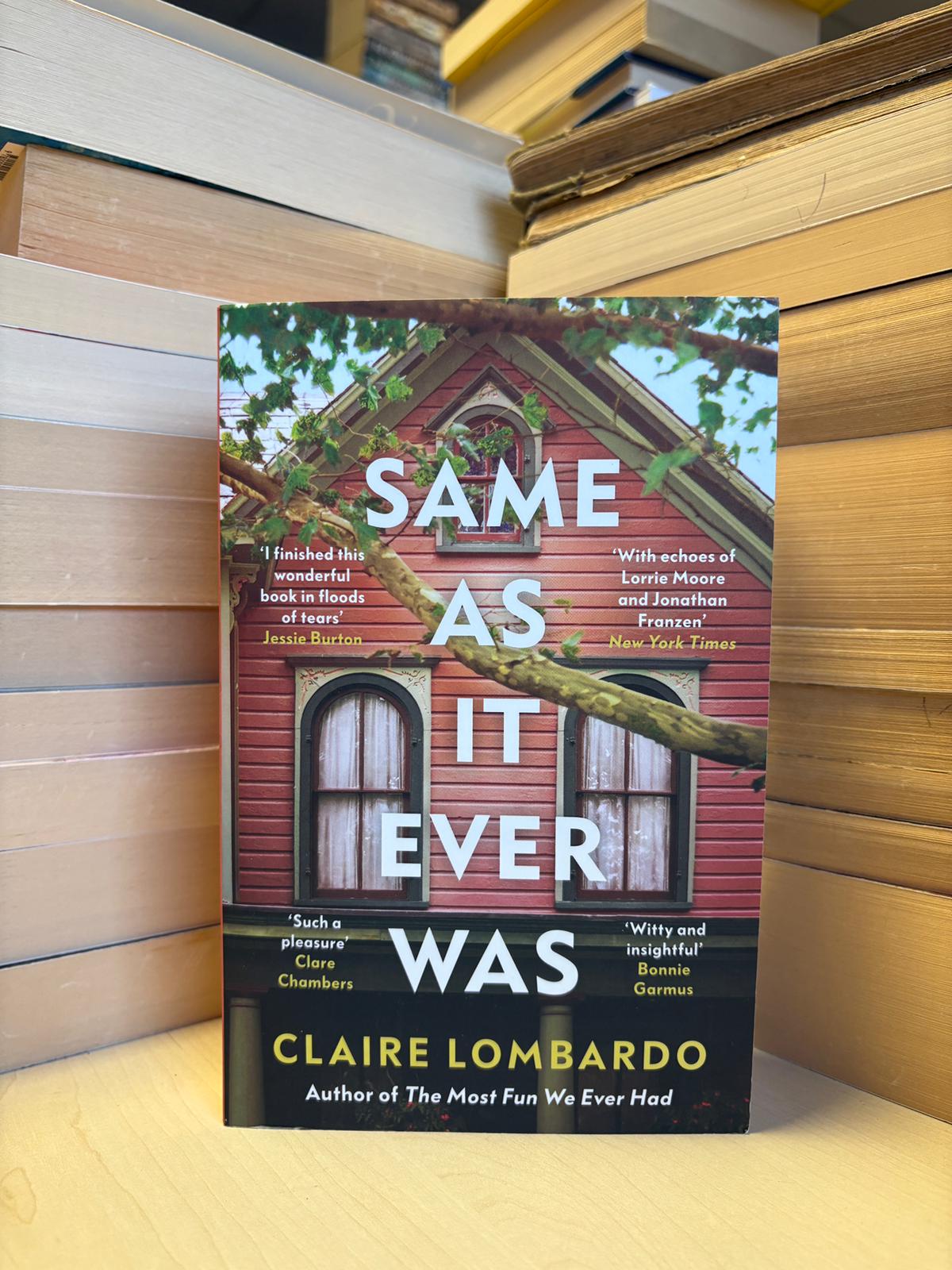 Claire Lombardo - Same As It Ever Was