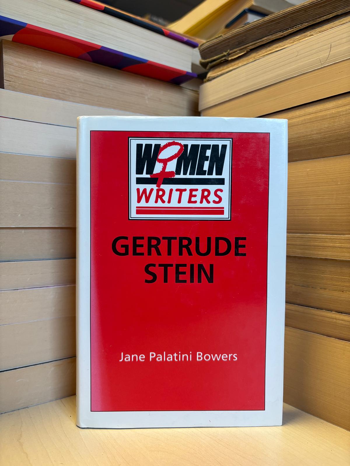 Jane Palatini Bowers - Gertrude Stein