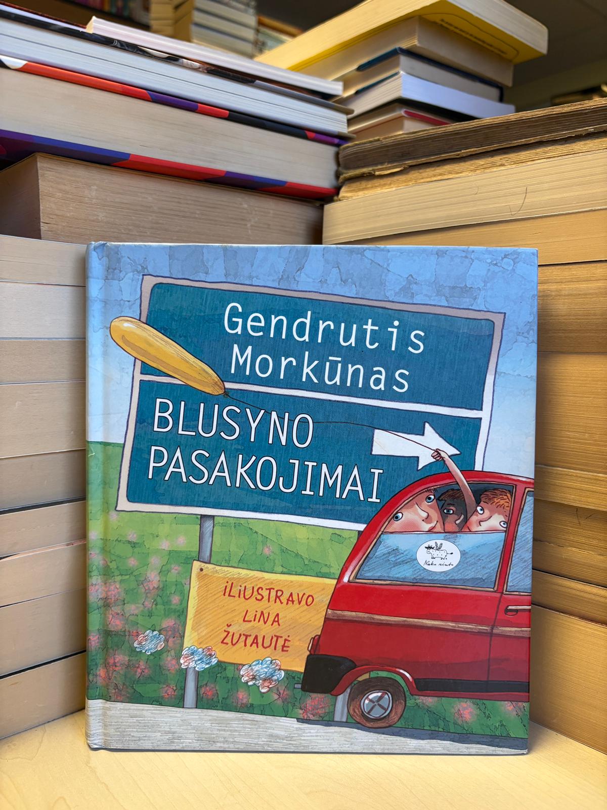 Gendrutis Morkūnas - ,,Blusyno pasakojimai"
