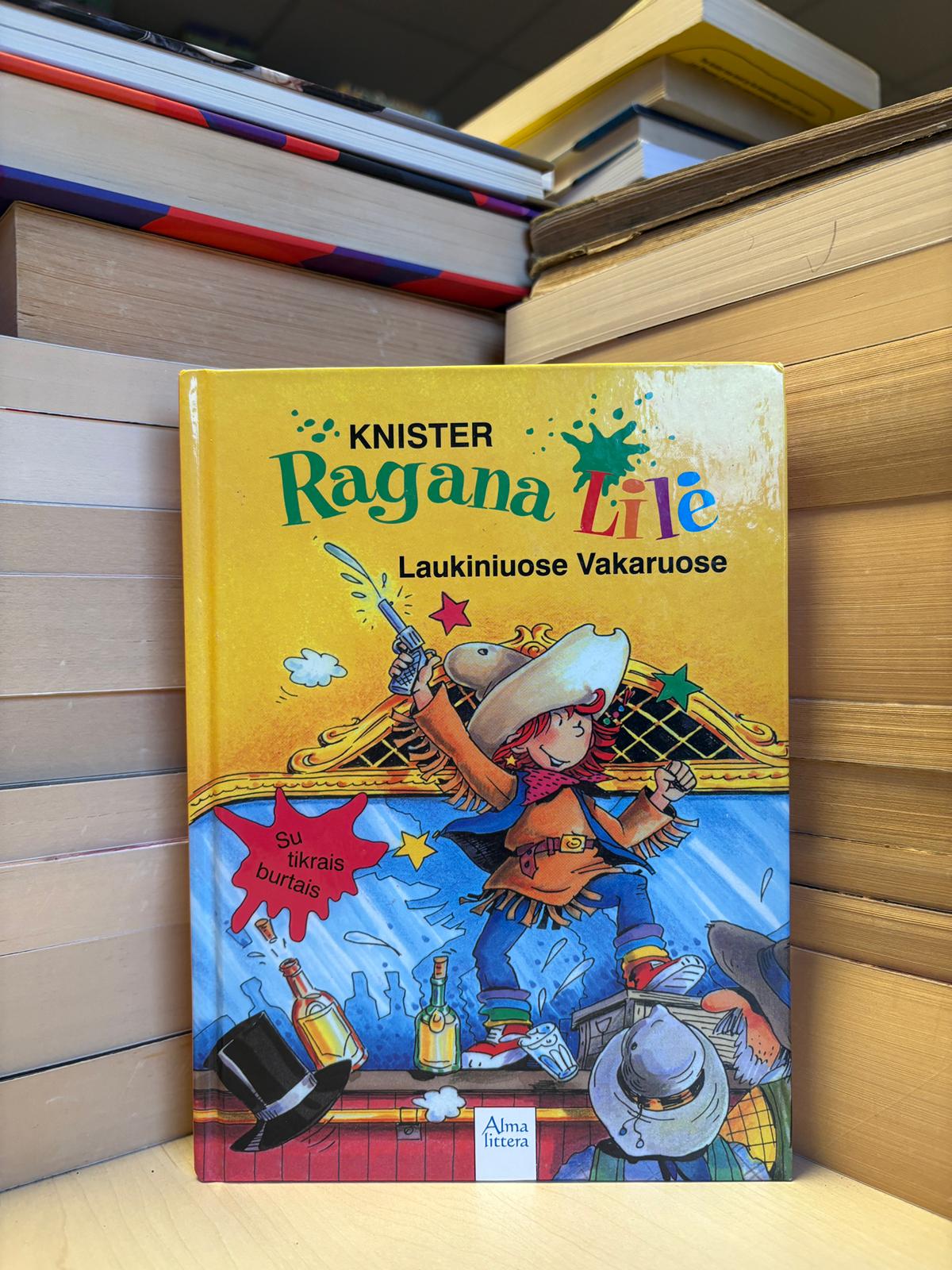 Knister - ,,Ragana Lilė Laukiniuose Vakaruose"