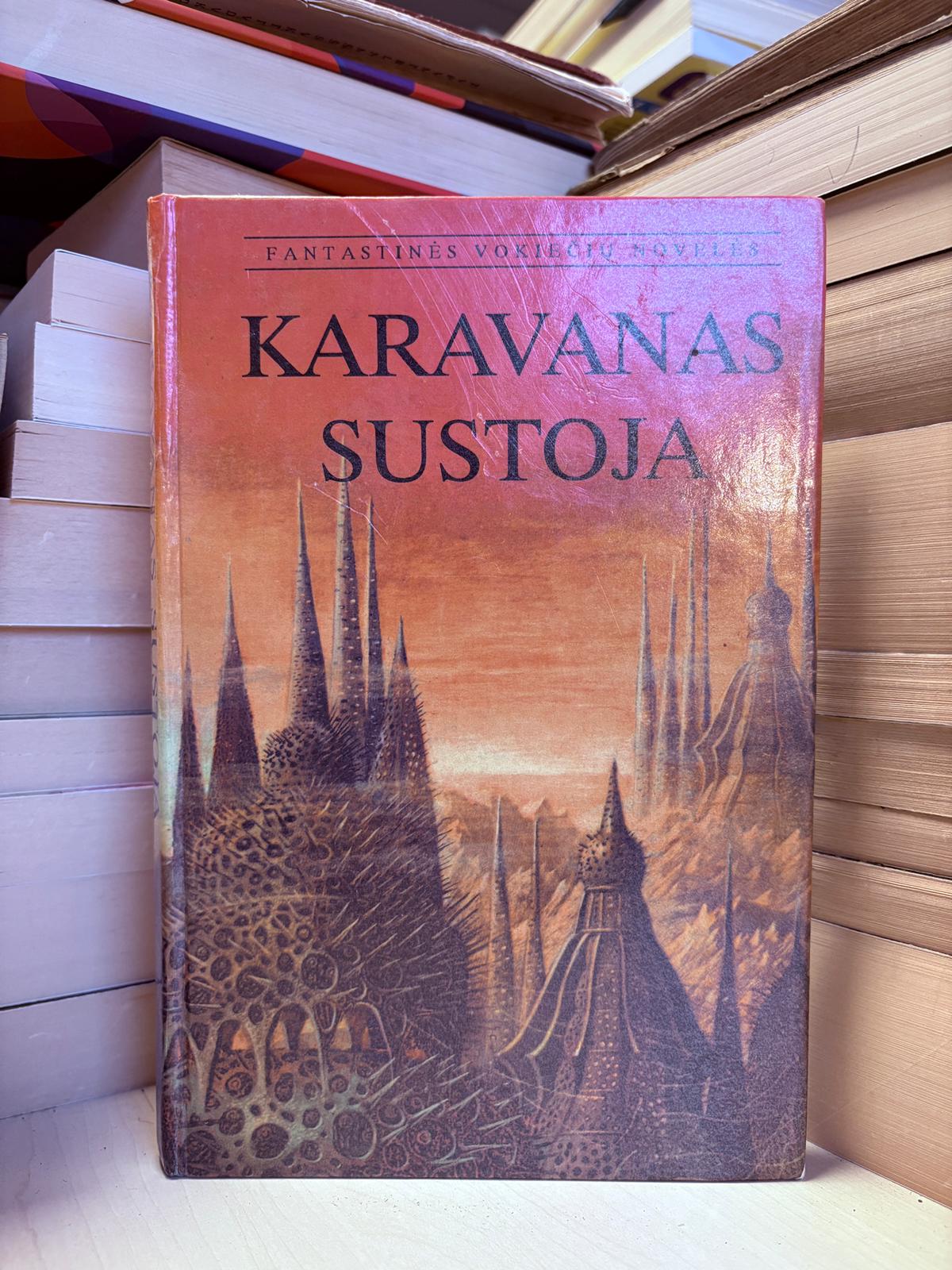,,Fantastinės vokiečių novelės: Karavanas sustoja"