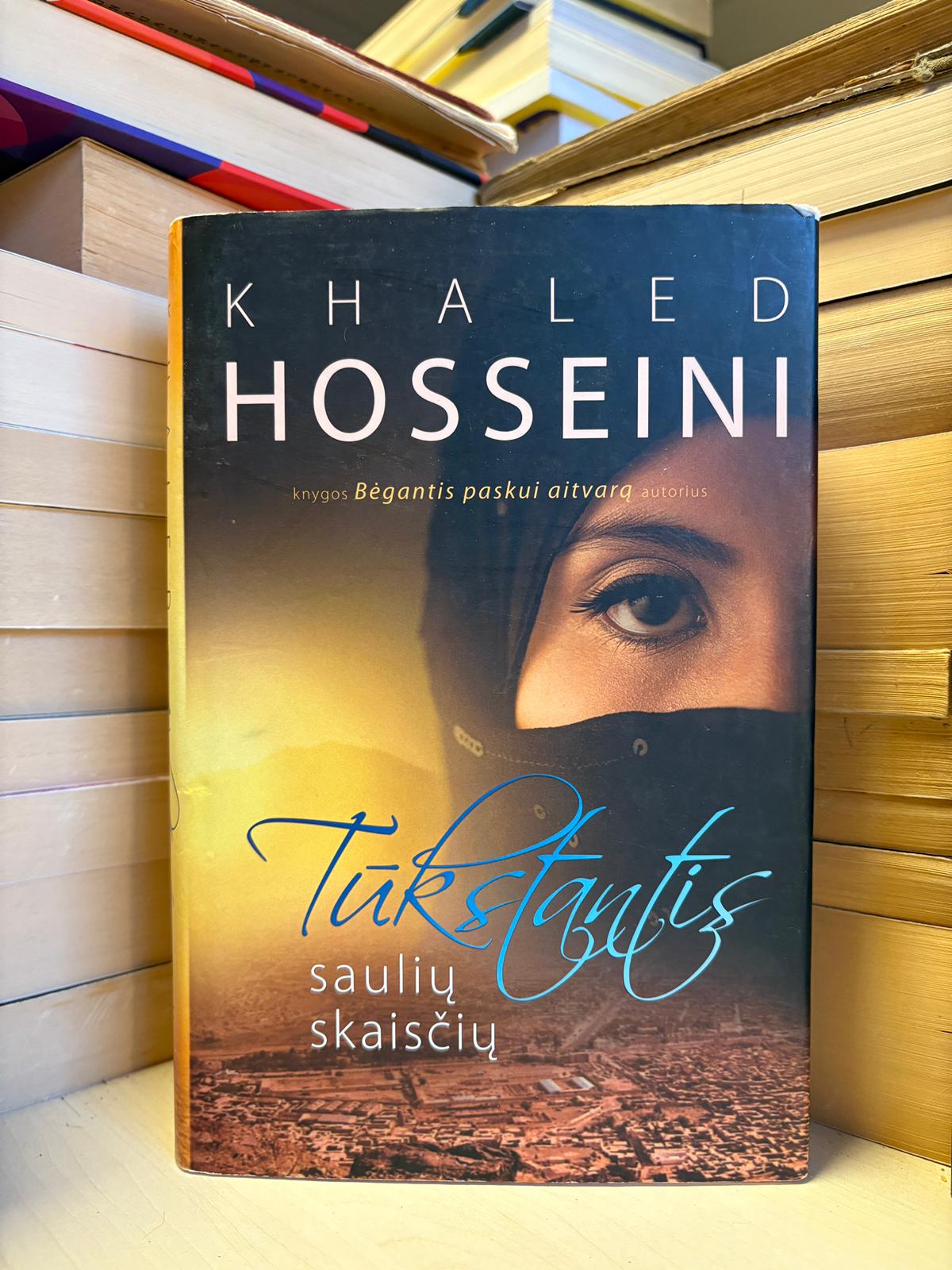 Khaled Hosseini - ,,Tūkstantis saulių skaisčių"
