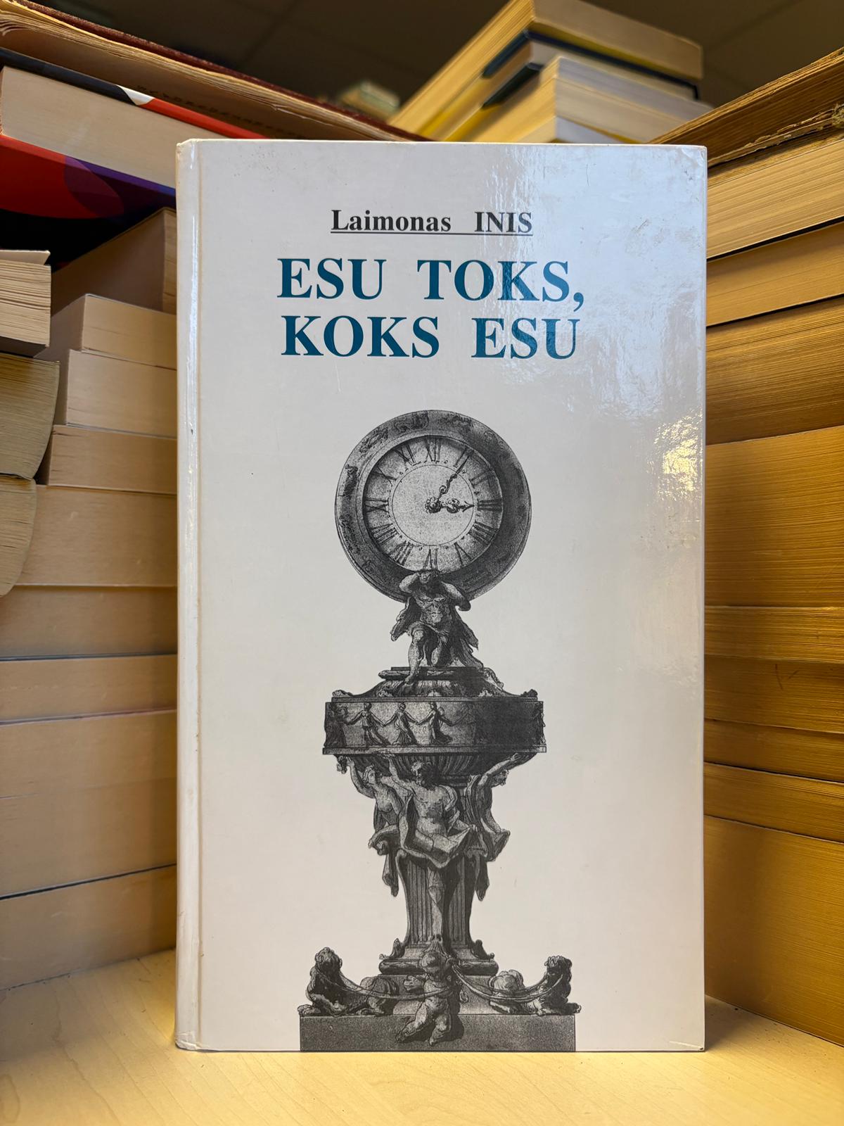 Laimonas Inis - ,,Esu toks, koks esu"