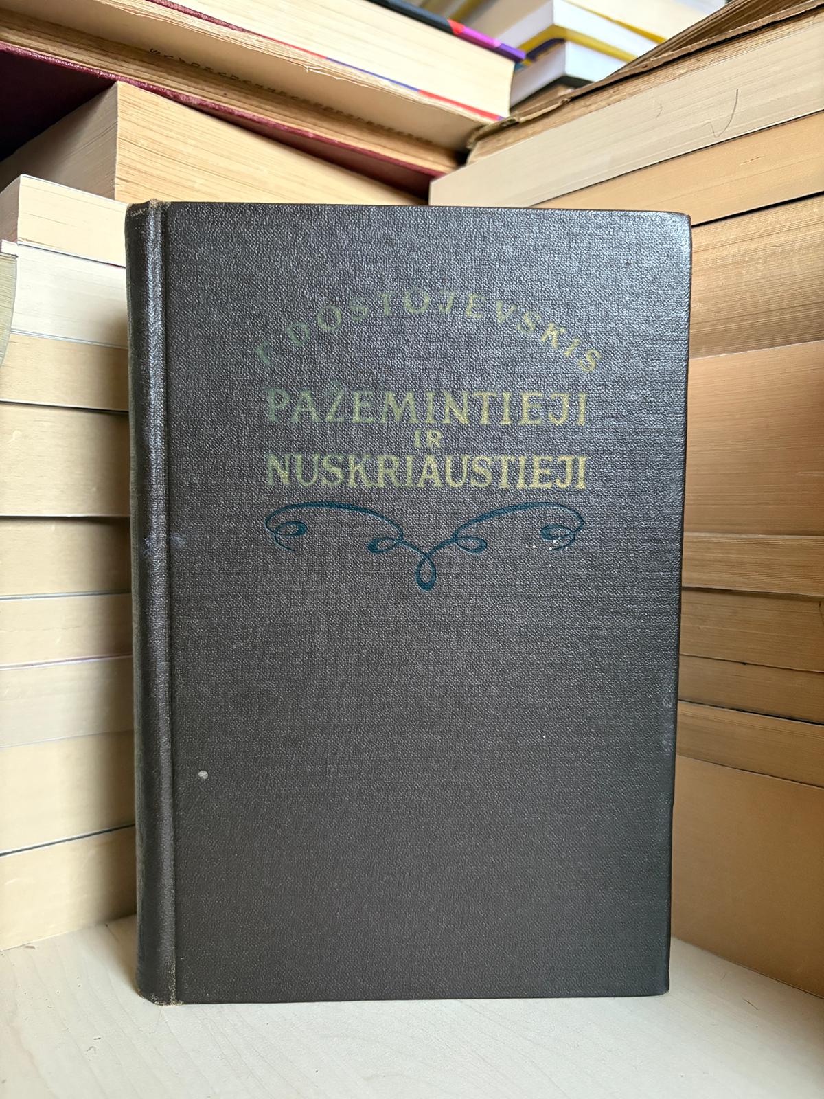 Fiodoras Dostojevskis - ,,Pažemintieji ir nuskriaustieji"