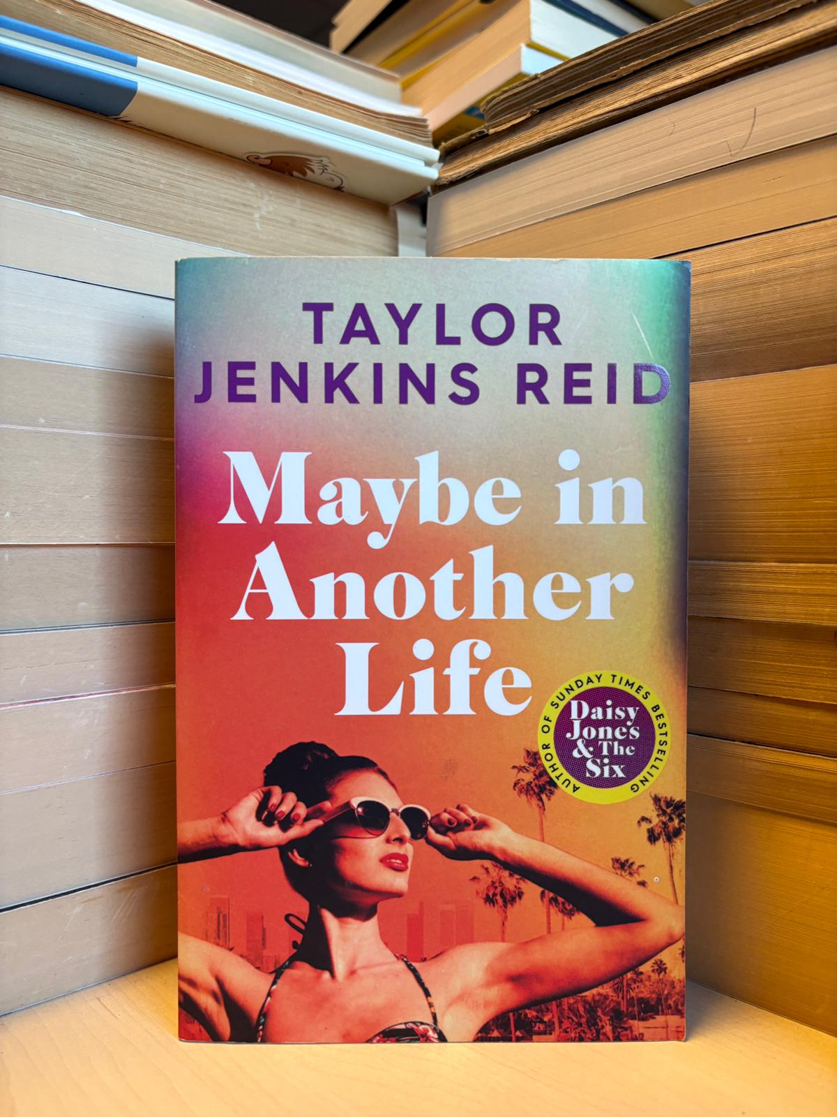 Taylor Jenkins Reid - Maybe in Another Life
