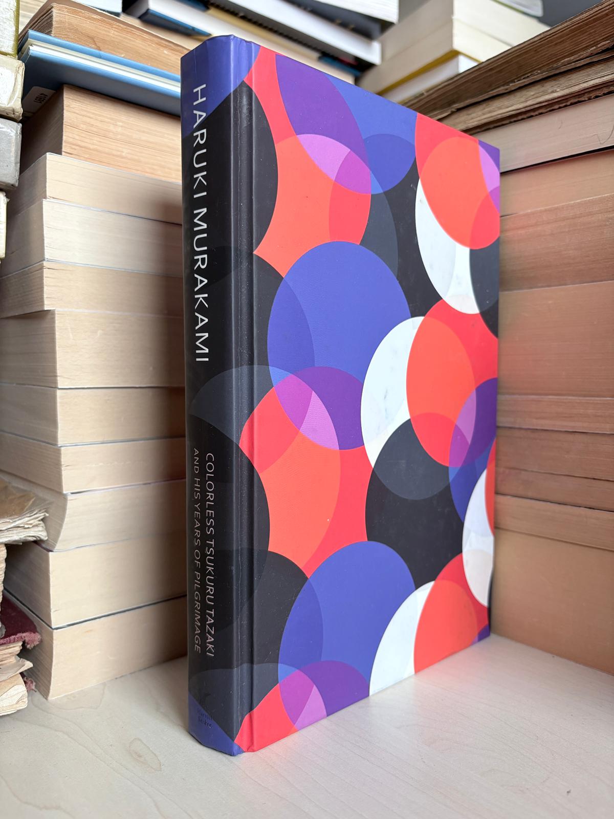 Haruki Murakami - Colorless Tsukuru Tazaki and His Years of Pilgrimage